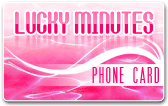 Lucky Minutes Phone Card