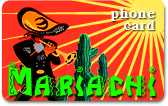 Mariachi Phone Card